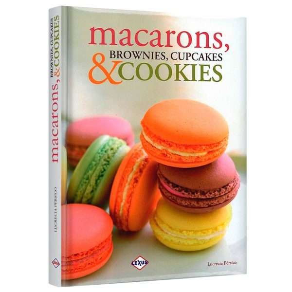 Macarons, Brownies, Cupcakes & Cookies